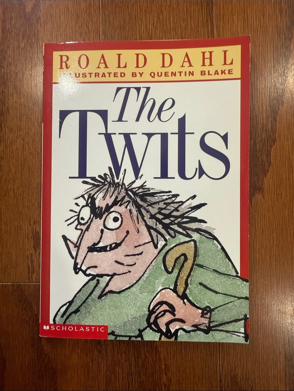 Roald Dahl The Twits Scholastic Edition Quentin Blake Illustrated Paperback